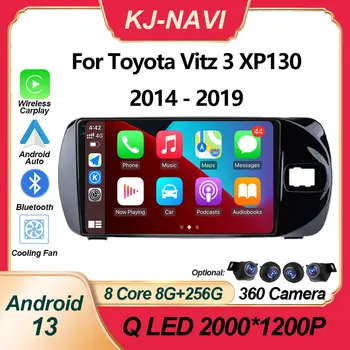 skirta Toyota Vitz 3 XP130 2014 2015 2016 2017 2018 2019 Automobilių radijas Multimedijos grotuvas Navigacija GPS Carplay 4G WIFI 9inch Android13