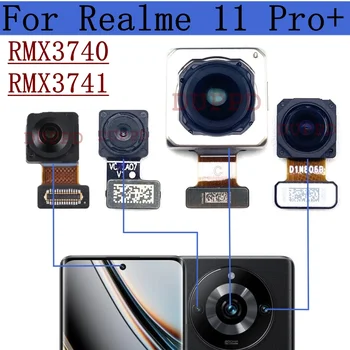Originali priekinė galinė kamera, skirta Realme 11 Pro+ 11 Pro RMX3740, RMX3741 Back Wide Macro Ultrawide pagrindinės kameros modulis Flex Cable