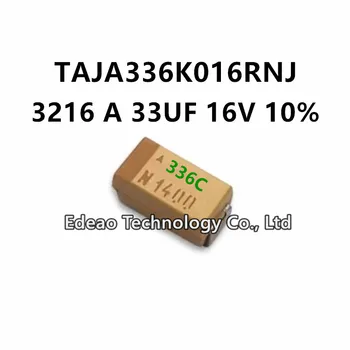 10Pcs/LOT NEW A-Type 3216A/1206 33UF 16V ±10% Žymėjimas:336C TAJA336K016RNJ SMD tantalo kondensatorius