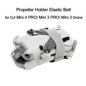 skirta DJI Mini 4 PRO/ Mini 3 PRO/Mini 3 dronų sraigtų stabilizatoriui fiksuoto laikiklio ašmenų apsaugai Dirželis Drono priedai