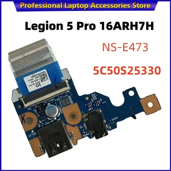 Originalas LENOVO Legion 5 Pro 16ARH7H JUNGIKLIS USB PLOKŠTĖ NS-E473 5C50S25330