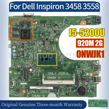 14216-1 Skirta Dell Inspiron 3458 3558 nešiojamam kompiuteriui Pagrindinė plokštė CN-0NWJK1 SR23Y i5-5200U 920M 2G 100% išbandyta nešiojamojo kompiuterio pagrindinė plokštė