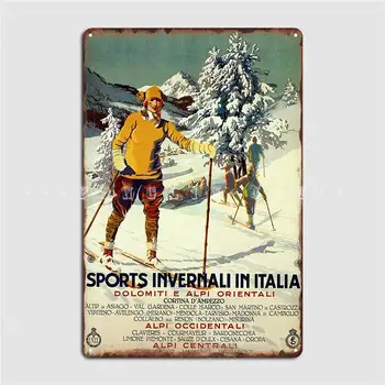 1920-ųjų pradžia Žiemos sportas Italija Kelionių skelbimas Alpės Metalinis ženklas Baras Urvas Baras Plakatų kūrimas Alavo ženklų plakatai