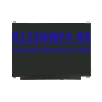 DP/N 07Y0MM R133NWF4 R9 13,3 colio 1920x1080 IPS FHD 40pins EDP 220 cd/m² 48% NTSC LCD Sreen su lietimu R133NWF4 R9