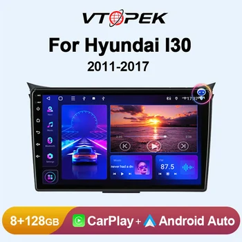 Vtopek 2 Din Android 12 Automobilių radijas Hyundai i30 Elantra GT 2012 2013 2014 2015 2016 Multimedijos grotuvas Carplay Auto Stereo GPS DVD