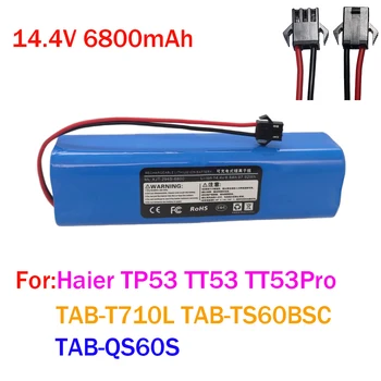 14.4V 6800mAh originalūs priedai Ličio baterijų paketasBaterijos paketas, skirtas Haier TP53 TT53 TT53Pro TAB-T710L TAB-TS60BSC TAB-QS60S